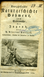 Pařízek, Alexius - Kurzgefaßte Naturgeschichte Böhmens, zum Gebrauche der Jugend, von ... Predigerordens, Direktor der Hauptschule zu Klattau.