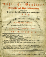  - Jurende´s Mährischer Wanderer. Geschäfts- und Unterhaltungsbuch für alle Provinzen des österreichischen Gesammtreiches. 1829. Allen Freunden der Kultur aus dem Lehr-, Wehr- und Nährstände; vorzüglich allen Natur- und Vaterlandsfreunden geweiht. Als ein Versuch zur Verbesserung des Kalenderwesens zuerst für das Jahr 1809 gegründet. Achtzehnter Jahrgang. ...