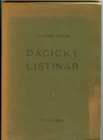 Křížek, František - Dačický listinář.