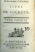 Lucréce (Lucretius) - Traduction libre de Lucrece. Tome premiere + seconde.