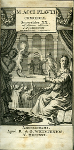 Plautus, Titus Maccius - M. ACCI PLAVTI COMOEDIAE Superstites XX. ad ultimam editionem I. F. GRONOVII accuratissime expressae.