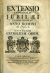 Benedict XIV., papež - EXTENSIO UNIVERSALIS JUBILAEI IN URBE CELEBRATI ANNO DOMINI M. DCC. L. AD UNIVERSUM CATHOLICUM ORBEM.