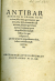 Erasmus Rotterodamus - ANTIBARBARORVM D. ERASMI ROTErodami, liber unus, quem iuuenis quidem adhuc lusit, caeterum diu desideratum, demum repertu non iuuenis recognouit, et uelut postliminio studiosis restituit. Ex quo reliquorum, qui diis propiciis propediem accedent, lector coniecturam facias licebit.