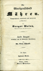 Wolny, Gregor - Die Markgraffschaft Mähren. Topographisch, statistisch und historisch geschildert ... VI. Band. Iglauer Kreis.