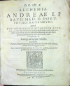 Libavius, Andreas  - D.O.M.A.  ALCHEMIA  ANDREAE LIBAVII MED. D. POET. PHYSICI ROTEMBURG. opera E DISPERSIS PASSIM OPTIMORUM AUTOrum, veterum & recentium exemplis potissimum, tum etiam praeceptis quibusdam operose collecta, adhibitisq[ue]; ratione & experientia, quanta potuit esse, methodo accurata explicata, & In integrum corpus redacta. Accesserunt Tractatus nonnulli Physici Chymici, item methodice ab eodem autore explicatt, quorum titulos versa pagella exhibet. Sunt etiam in Chymicis eiusdem D. LIBAVII epistolis, iam ante impressis, multa, huie operi lucem allatura.