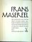  - Frans Masereel. Mit Beiträgen von Stefan Zweig, Pierre Vorms, Gerhard Pommeranz-Liedtke und einer Bibliographie von Hanns-Conon von der Gabelentz.