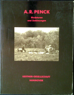 Haenlein, Carl - A. R. Penck: Skulpturen und Zeichnungen (1971 - 1987).