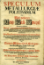 Rößler, Balthasar - SPECULUM METALLURGIAE POLITISSIMUM. Oder: Hell=polierter Berg=Bau=Spiegel/ Darinnen zu befinden: Wie man [B]ergwerck suchen/ ausschürffen/ mit Nutzen bauen/ allenthalben wo[hl] anstellen/ befördern/ dabey alles Gestein und Ertze gewinnen/ fördern/ rösten/ schmelzen und zu gut machen/ [...] Allen Berg=Bau=liebenden/ sie kommen in=oder nicht in die Grube/ item, Grund=Herren/ Gewercken/ Berg=Amtleuten/ Berg= und Hütten=Vorsteher/ Dienern und Arbeitern zu Nutz und Unterricht/ und dem Edlen Bergwerck zum besten/ mit allen dessen Begebenheiten und Brauchbarkeiten/ aus eigner Erfahrung/ als einer darzu gebohrnen Berg=Wurtzel/ beschrieben/ von [...] Churfl. Sächs. gewesenen Berg=Meistern/ Stolln=Factorn und Marckscheidern in Druck gegeben/ und mit Kupffern geziret/ durch dessen Enckel Johann Christoph Goldbergen/ h. t. Königl. Pohln. und Churfl. Sächs. Berg=Meistern [...]