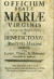  - OFFICIUM BEATAE MARIAE VIRGINIS  ... Neapoli editum, ac BENEDICTO XIV. PONITFICI MAXIMO dicatum. nunc Latinè, Graecè, & Hebraicè recusum & auctum.