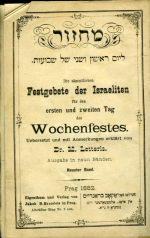  - Die sämmtlichen Festgebete der Israeliten für den ersten und zweiten Tag des Wochenfestes. Uebersetzt umd mit Anmerkungen erklärt von Dr. M. Letteris. Ausgabe in neun Bänden. Neunter Band.