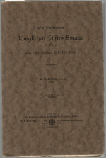 Helmling, Leander - Die Urkunden des königlichen Stiftes Emaus in Prag aus den Jahren 1415 bis 1885.