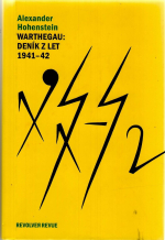 Hohenstein, Alexander - Warthegau: Deník z let 1941 - 42. 