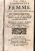 Du Bosc, Jacques - L´HONNESTE FEMME DIVISE´E EN TROIS PARTIES. Reucuë, corrigée et augmentée en cette quatriesme Edition. 