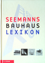 Seemann, E. A. - Seemanns Bauhaus Lexikon.