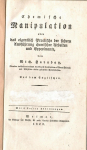 Faraday, Michael - Chemische Manipulation oder das eigentlich Practische der sichern Ausführung chemischer Arbeiten und Experimente.