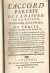 Beaumont, Chevalier de - L´accord parfait de la nature, de la raison, De la Révélation, & de la Politique; ou traite dans lequel on etablit. Que les voyes de riguer, en matiere de Religion, blessent les droits de l´humanité, et sont egalement contrires aux lumieres de la raison, a la morale Evangelique, et au vératible intéret de l´Etat.