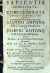 Romano, Jacobo - SAPIENTIA NOBILITATA, SEU CONFOEDERATA SAPIENTIAE NOBILITAS. HONORI Illustrissimorum Dominorum, Dominorum, JOANNIS ANTONIJ S.R.I. Comotis á Strafoldo. Et JOSEPHI ANTONIJ S.R.I. Comitis á Spauer. Dum, In Alma, ac Celeberrima Universitate Graecensi, .....