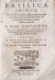 Croll, Oswald - BASILICA CHEMICA, Pluribus selectis et secretissimis propria manuali experientia approbatis descriptionibus, et usu remediorum chymicorum selectissimorum aucta A IOAN. HARTMANNO, ..... EDITA A JOHANNE MICHAELIS ... et GEORG. EVERHARDO HARTMANNO.