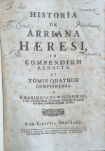 Wietrowski, Maximiliano (Větrovský, Maxmilián) - HISTORIA DE ARRIANA HAERESI, IN COMPENDIUM REDUCTA. ET TOMIS QUATUOR COMPEHENSA.