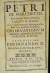 Marchetti, Pietro - PETRI DE MARCHETTIS Philosophi ac Medici Patauini, EQUITIS D. MARCI Et in Patrio Gymnasio Chirurgiae olim, nunc vero Anatomes Professoris OBSEVATIONUM MEDICO-CHIRURGICARUM RARIORUM SYLLOGE serenissimo FERDINANDO II. MAGNO ETRURIAE DUCI DICATA.