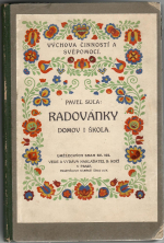 Sula, Pavel - Radovánky. Domov i škola. Výchova činností a svépomocí. 