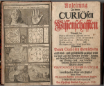 [Job, Johann Georg] - Anleitung Zu denen CURIÖsen Wissenschafften Nehmlich der Physiognomia Chiromantia Geomantia Oniromantia Onomatia Teratoscopia Sympathia und Antipathia Worinnen Denen Curiösen Gemüthern aufs deut = und gründlichste gezeiget wird wie man aus des Menschen Gesichte/ Händen und Geburths=Stunden, nach der Sonnen=Mond und Sternen=Lauff, item Punctiren Trämen, Nahmen und erschienenden Wunder-Zeichen Ein PROGNOSTICON und NATIVITät von seinem bevorstehenden Glück und Unglück stellen könne Mit accuraten Kupffern und vollständigen Register.