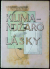 Štorch-Marien, Otokar - Kilimandžaro lásky. Básnické fantasie z let 1926-28.