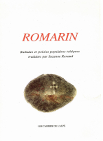  - ROMARIN ou Anette et Jean. Ballades et poésies populaires tchéques traduites par Suzanne Renaud.