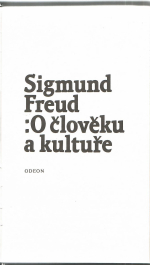 Freud, Sigmund - O člověku a kultuře.