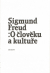 Freud, Sigmund - O člověku a kultuře.