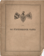 [Friedrich Karl Fürst von Hohenlohe-Waldenburg] - Zur Geschichte des Fürstenbergischen Wappens. Heraldische Monographie von F.-K. (Als Manuscript gedruckt)