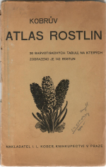  - Kobrův atlas rostlin.