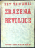 Trockij, Lev - Zrazená revoluce. Co jest SSSR a kam spěje?