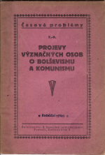  - Projevy význačných osob o bolševismu a komunismu. 