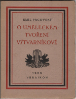 Pacovský, Emil - O uměleckém tvoření výtvarníkově.