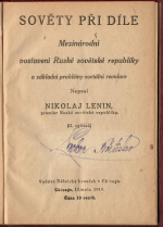 Lenin, Vladimir Iljič - Sověty při díle. Mezinárodní postavení Ruské sovětské republiky a základní problémy sociální revoluce. 