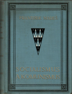 Mareš, František - Socialismus a komunismus. V moderním mezinárodním hnutí sociálním. 