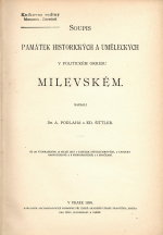 Podlaha, Antonín - Soupis památek historických a uměleckých v politickém okresu milevském. Díl V.