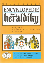 Buben, Milan - Encyklopedie heraldiky. Světská a církevní titulatura a reálie.