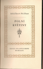 Stifter, Adalbert - Polní květiny.