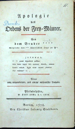 (Starck, Johann August von) - Apologie des Ordens der Frey=Mäurer. Von dem Bruder **** Mitgliede der** schottischen Loge zu P*. Neue ganz umgearbeitete, und einzige authentische Ausgabe. Philadelphia, im Jahr 3882 d.i. 1778.