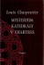 Charpentier, Louis - Mysterium katedrály v Chartres.