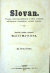 Havlíček, Karel (Borovský) - Slovan. Časopis věnovaný politickým a vůbec veřejným záležitostem slovanským, zvláště českým. I. ročník (kompletní). Máj až Prosinec