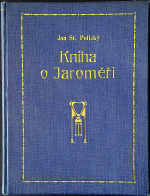 Polický, Jan St. - Kniha o Jaroměři.