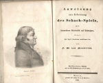 Mauvillon, F. W. von - Anweisung zur Erlernung des Schach-Spiels, mit besonderer Rücksicht auf diejenigen, denen das Spiel durchaus unbekannt ist, von ....