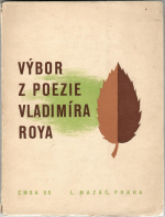 Roy, Vladimír - Výbor z poezie Vladimíra Roya.