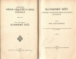 Niederle, Lubor Prof. - Slovanský svět. Zeměpisný a statistický obraz současného Slovanstva.