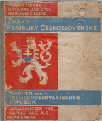  - Státní, zemské a městské znaky Československé republiky. Část 1. Staats-, Landes- u. Städtewappen der Tschechoslovakischen Republik. Teil 1.