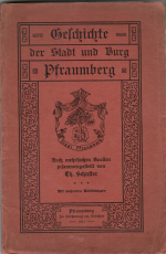 Schuster, Th. - Geschichte der Stadt und Burg Pfraumberg (Přimda).