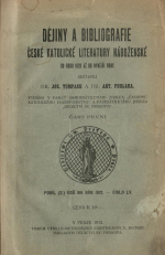 Tumpach, Josef - Dějiny a bibliografie české literatury náboženské od roku 1828 až do nynější doby. ... Vydáno v paměť osmdesátiletého jubilea 